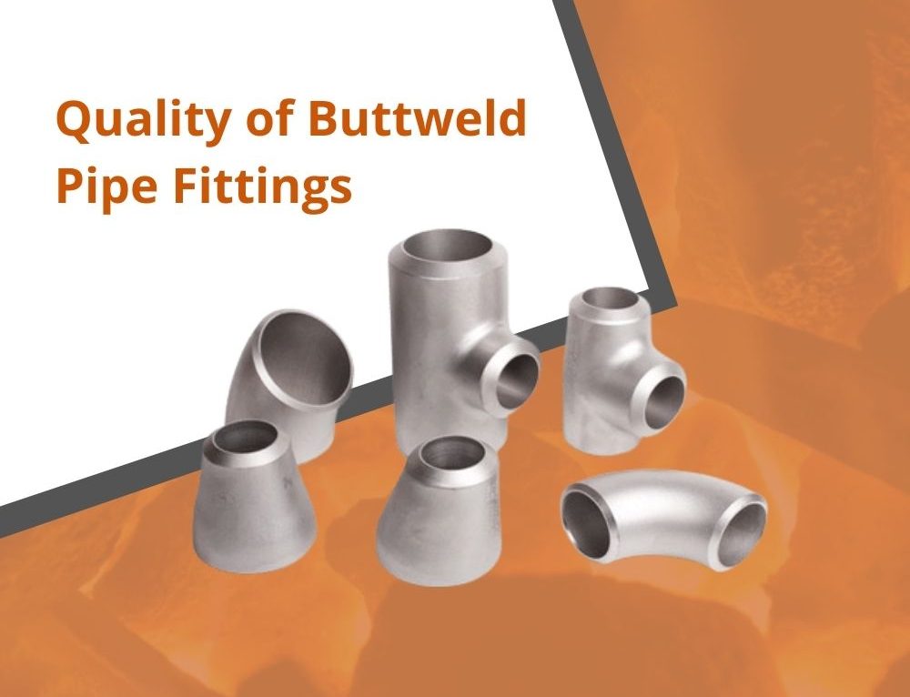 Quality of Weldable Steel Fittings - Real Engineering